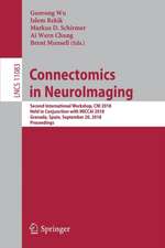 Connectomics in NeuroImaging: Second International Workshop, CNI 2018, Held in Conjunction with MICCAI 2018, Granada, Spain, September 20, 2018, Proceedings