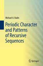 Periodic Character and Patterns of Recursive Sequences