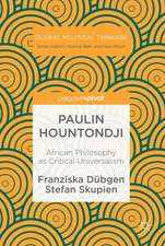 Paulin Hountondji: African Philosophy as Critical Universalism