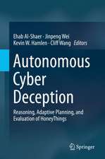 Autonomous Cyber Deception: Reasoning, Adaptive Planning, and Evaluation of HoneyThings