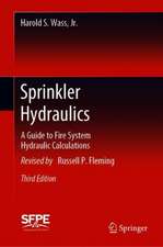 Sprinkler Hydraulics: A Guide to Fire System Hydraulic Calculations