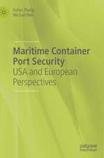 Maritime Container Port Security: USA and European Perspectives