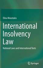 International Insolvency Law: National Laws and International Texts