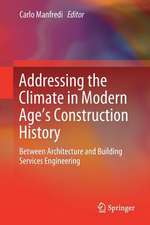 Addressing the Climate in Modern Age's Construction History: Between Architecture and Building Services Engineering