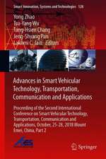 Advances in Smart Vehicular Technology, Transportation, Communication and Applications: Proceeding of the Second International Conference on Smart Vehicular Technology, Transportation, Communication and Applications, October 25-28, 2018 Mount Emei, China, Part 2