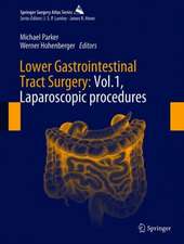 Lower Gastrointestinal Tract Surgery: Vol.1, Laparoscopic procedures