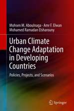 Urban Climate Change Adaptation in Developing Countries: Policies, Projects, and Scenarios