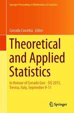 Theoretical and Applied Statistics: In Honour of Corrado Gini - SIS 2015, Treviso, Italy, September 9–11