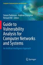 Guide to Vulnerability Analysis for Computer Networks and Systems: An Artificial Intelligence Approach