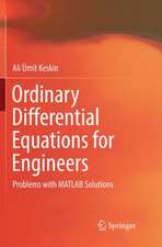 Ordinary Differential Equations for Engineers: Problems with MATLAB Solutions