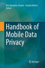 Handbook of Mobile Data Privacy