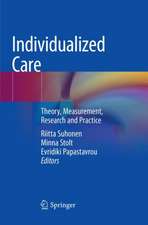 Individualized Care: Theory, Measurement, Research and Practice