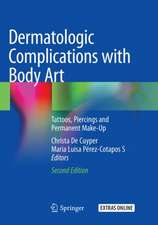 Dermatologic Complications with Body Art