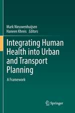  Integrating Human Health into Urban and Transport Planning: A Framework