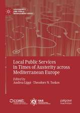 Local Public Services in Times of Austerity across Mediterranean Europe