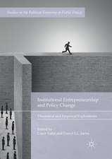 Institutional Entrepreneurship and Policy Change: Theoretical and Empirical Explorations