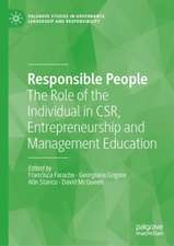 Responsible People: The Role of the Individual in CSR, Entrepreneurship and Management Education