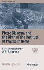 Pietro Blaserna and the Birth of the Institute of Physics in Rome: A Gentleman Scientist at Via Panisperna