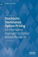 Stochastic Dominance Option Pricing