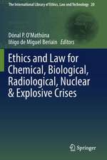 Ethics and Law for Chemical, Biological, Radiological, Nuclear & Explosive Crises