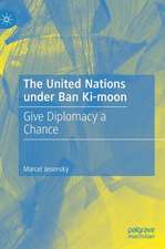 The United Nations under Ban Ki-moon: Give Diplomacy a Chance