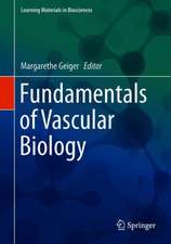 Fundamentals of Vascular Biology