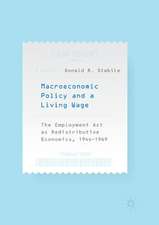 Macroeconomic Policy and a Living Wage: The Employment Act as Redistributive Economics, 1944–1969