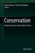 Conservation: Integrating Social and Ecological Justice