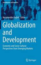 Globalization and Development: Economic and Socio-Cultural Perspectives from Emerging Markets