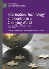 Information, Technology and Control in a Changing World: Understanding Power Structures in the 21st Century