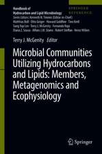 Microbial Communities Utilizing Hydrocarbons and Lipids: Members, Metagenomics and Ecophysiology 