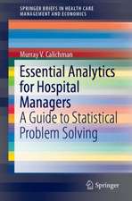 Essential Analytics for Hospital Managers