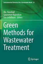 Green Methods for Wastewater Treatment