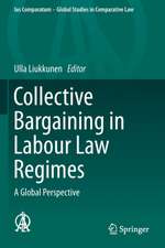 Collective Bargaining in Labour Law Regimes: A Global Perspective