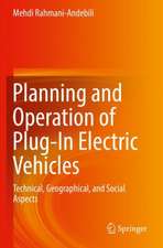 Planning and Operation of Plug-In Electric Vehicles: Technical, Geographical, and Social Aspects