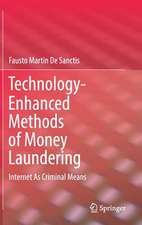 Technology-Enhanced Methods of Money Laundering