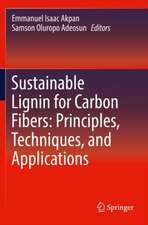 Sustainable Lignin for Carbon Fibers: Principles, Techniques, and Applications