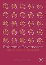 Epistemic Governance: Social Change in the Modern World