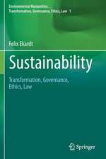 Sustainability: Transformation, Governance, Ethics, Law