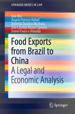 Food Exports from Brazil to China: A Legal and Economic Analysis