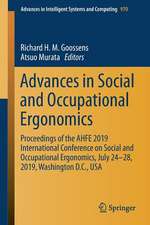 Advances in Social and Occupational Ergonomics: Proceedings of the AHFE 2019 International Conference on Social and Occupational Ergonomics, July 24-28, 2019, Washington D.C., USA