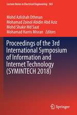 Proceedings of the 3rd International Symposium of Information and Internet Technology (SYMINTECH 2018)