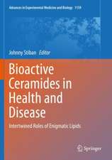 Bioactive Ceramides in Health and Disease: Intertwined Roles of Enigmatic Lipids