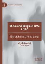 Racial and Religious Hate Crime: The UK From 1945 to Brexit