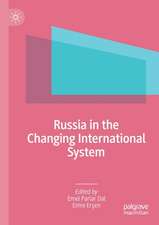 Russia in the Changing International System