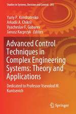 Advanced Control Techniques in Complex Engineering Systems: Theory and Applications: Dedicated to Professor Vsevolod M. Kuntsevich