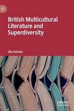 British Multicultural Literature and Superdiversity