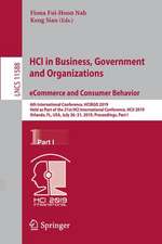 HCI in Business, Government and Organizations. eCommerce and Consumer Behavior: 6th International Conference, HCIBGO 2019, Held as Part of the 21st HCI International Conference, HCII 2019, Orlando, FL, USA, July 26-31, 2019, Proceedings, Part I