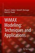 WiMAX Modeling: Techniques and Applications