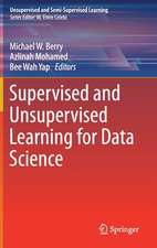 Supervised and Unsupervised Learning for Data Science